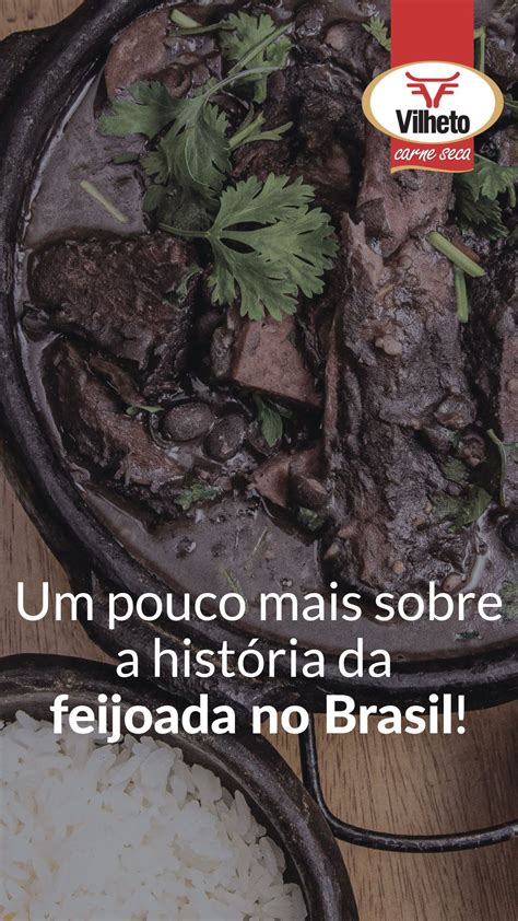 Um pouco mais sobre a história da feijoada no Brasil Feijoada Tipos