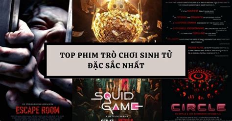 Top phim trò chơi sinh tử hay gay cấn nhất không kém Squid Game