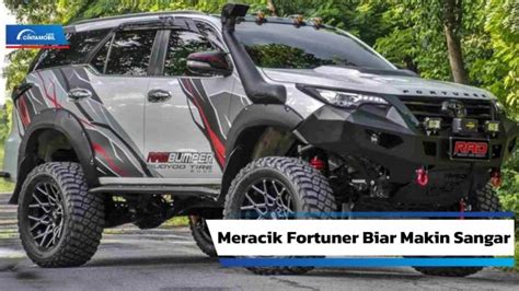 5 Resep Berbeda Modif Fortuner Biar Makin Sangar