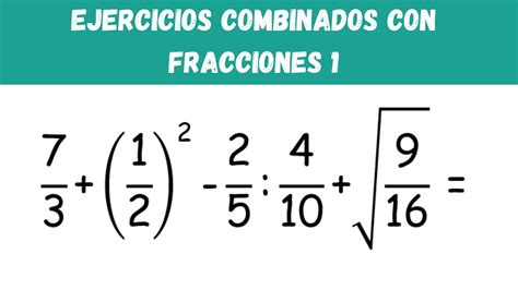 Ejercicios Combinados Con Fracciones 1 Profe Daniel YouTube