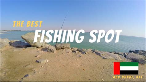 How To Go To The Best Fishing Spot In Abu Dhabi Afoc Youtube