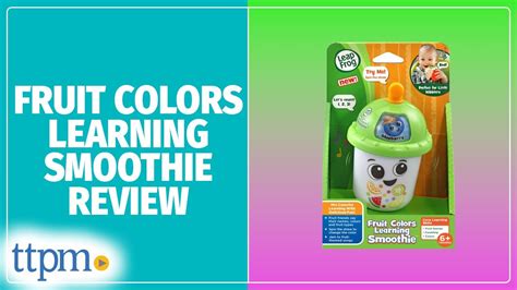 LeapFrog Fruit Colors Learning Smoothie YouTube