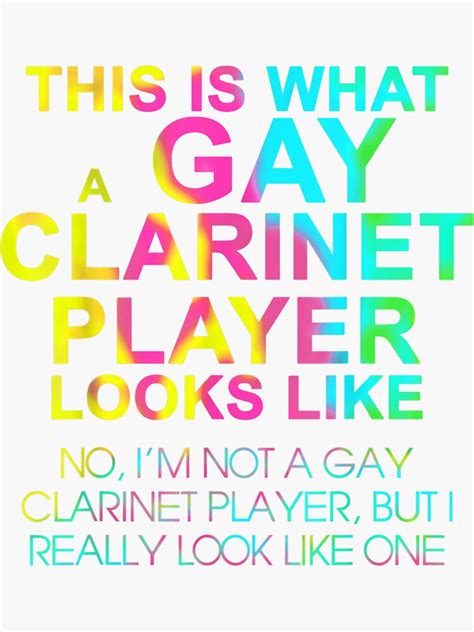 This Is What A Gay Clarinet Player Looks Like Sticker For Sale By