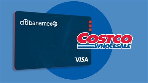 Estos Son Los Beneficios De La Tarjeta De Cr Dito De Costco Citibanamex