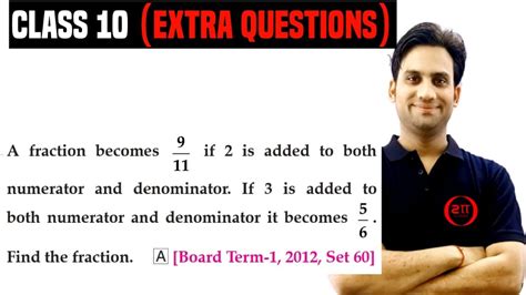 A Fraction Becomes If Is Added To Both Numerator And Denominator