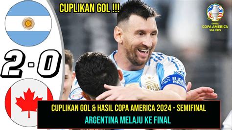 CUPLIKAN GOL HASIL COPA AMERICA 2024 HARI INI BABAK SEMIFINAL