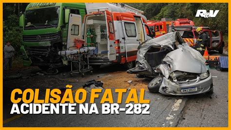 HOJE Colisão entre carro e caminhão termina em MORTE na BR 282 em