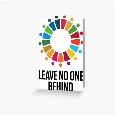 Leave No One Behind Sustainable Development Goals Sdgs Greeting Card