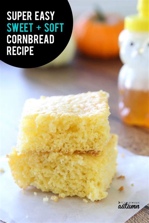 Quick Easy Sweet Jiffy Cornbread Recipe Everyone Will Love Its Always Autumn