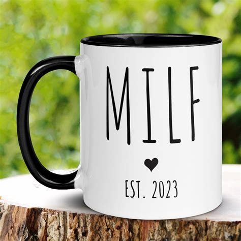 MILF Mug Future MILF Gift Mom To Be Funny Gift For Mom Gifts For Wife Upgraded To MILF Mug