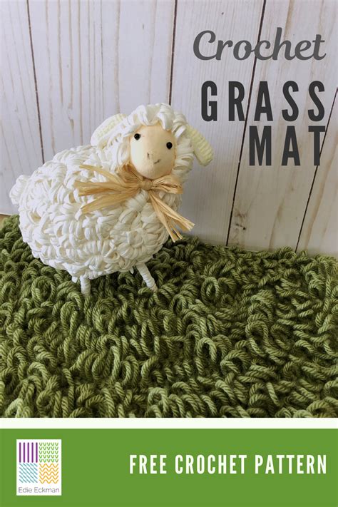 Crochet A Grass Mat Edie Eckman Crochet Spring Projects Grass Pattern