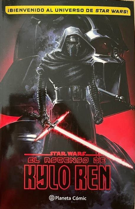 Bienvenido Al Universo De Star Wars Vol El Ascenso De Kylo Ren