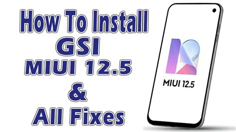 Full Guide How To Install Miui Gsi All Fixes In All Phones