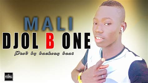 Djol B One Mali Son Officiel Hits Mali Net