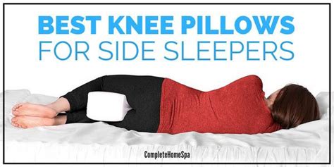 5 Best Knee Pillow For Side Sleepers Side Sleeper Pillow Best Bed