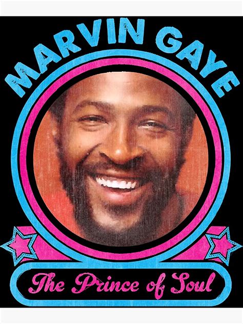 "Marvin Gaye The Prince Of Soul" Poster for Sale by AntoniDangMai | Redbubble