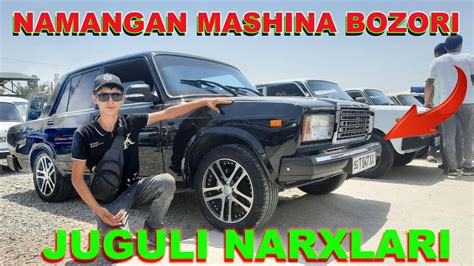 Jiguli Narxlari Namangan Moshina Bozori Vaz Youtube