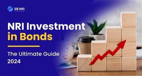 Nri Investment In Bonds The Ultimate Guide Sbnri