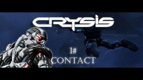 Crysis 1 Gameplay Walkthrough Chapter 1 (Contact) PC - Difficulty Level ...