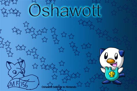 Oshawott Wallpaper by MangaFox156 on DeviantArt