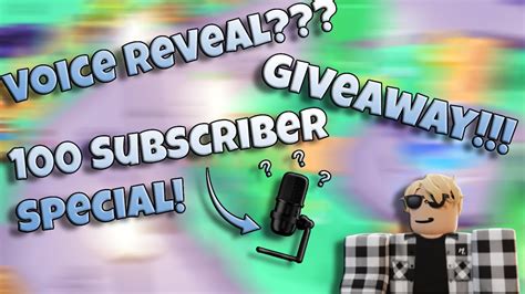 Robux Giveaway Voice Reveal 100 Subscriber Special Roblox YouTube