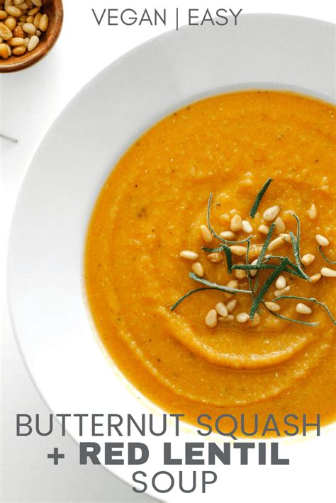 Roasted Butternut Squash Red Lentil Soup Loaded With Protein And