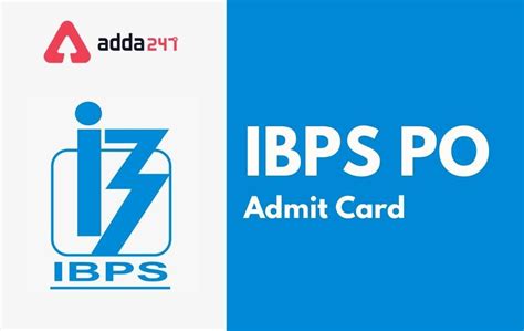 Ibps Po Mains Admit Card 2023 Out Phase 2 Call Letter Link