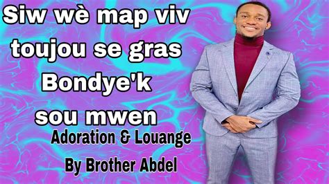 Konpa Levanjil Siw We Map Viv Toujou Se Gras Bondye Sou Mwen Fr