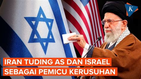 Pimpinan Tinggi Iran Tuding Amerika Serikat Dan Israel Kobarkan