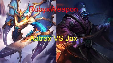 Aatrox Vs Jax Top Ranked YouTube