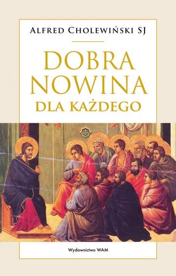 Dobra Nowina dla każdego NOTUS Hurtownia Książek Katolickich