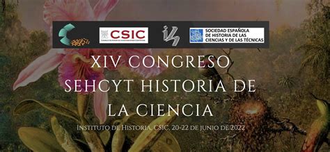 Xiv Congreso Sehcyt Historia De La Ciencia Instituto De Historia Csic