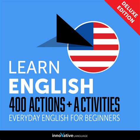 Everyday English For Beginners 400 Actions Activities Audiobook