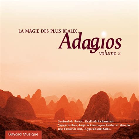 La Magie Des Plus Beaux Adagios Vol 2