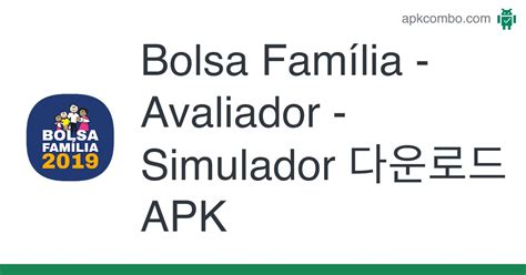 Bolsa Fam Lia Apk Avaliador Simulador Android App