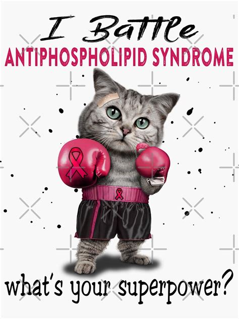 Antiphospholipid Syndrome Warrior I Battle Antiphospholipid Syndrome