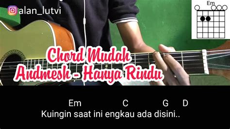 Chord Mudah Hanya Rindu Andmesh Lirik Chord Untuk Pemula