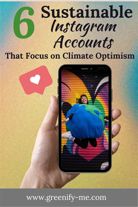 Sustainable Instagram Accounts That Focus On Climate Optimism