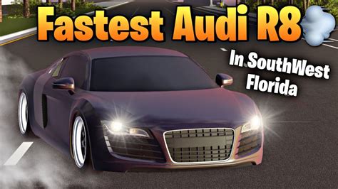 The Fastest Audi R8 Tune In SouthWest Florida WITH TUNE YouTube