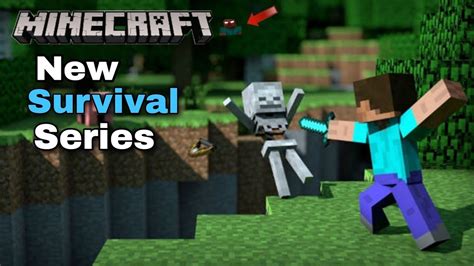 A New Journey Of Minecraft Mincraft Survival Series Part Youtube