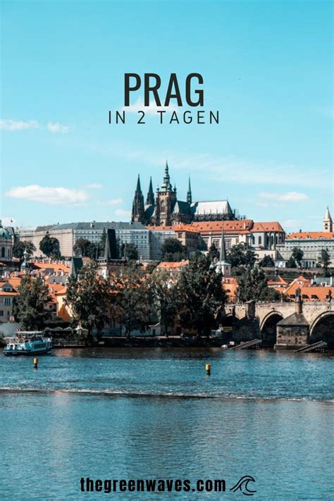 Prag In Tagen Was Du In H In Prag Gemacht Haben Musst St Dtetrip