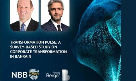 Nbb Roland Berger Join Hands For “transformation Pulse” Report The Daily Tribune Kingdom Of