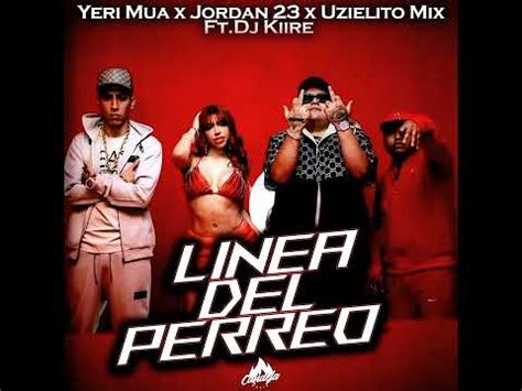 Yeri Mua Jordan Uzielito M X Ft Dj Kiire L Nea Del Perreo