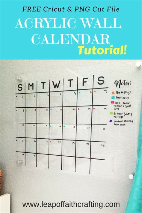 Acrylic Wall Calendar DIY with FREE Cut File! - Leap of Faith Crafting