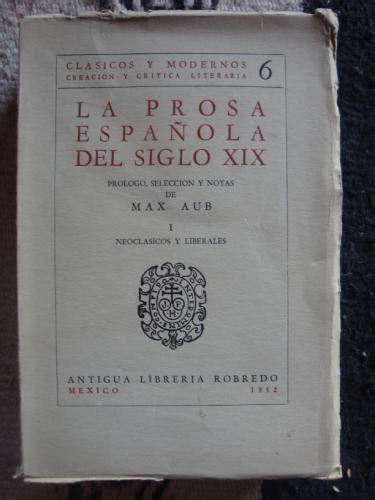 La prosa española del siglo XIX Neoclásicos y liberales II Románticos