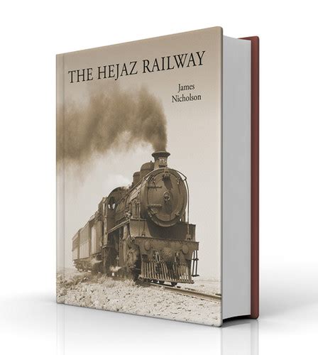 The Hejaz Railway | Hejaz Railway