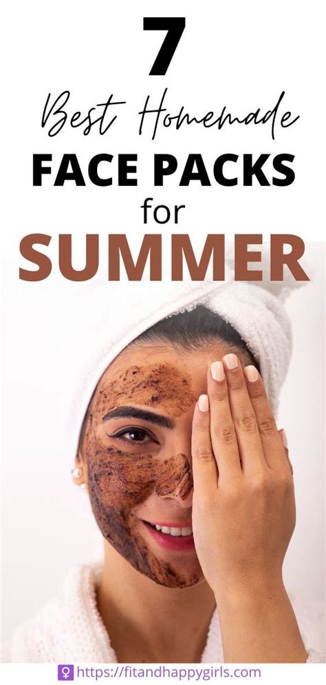 7 Best Homemade Face Packs For Summer For All Skin Types Fit And Happy