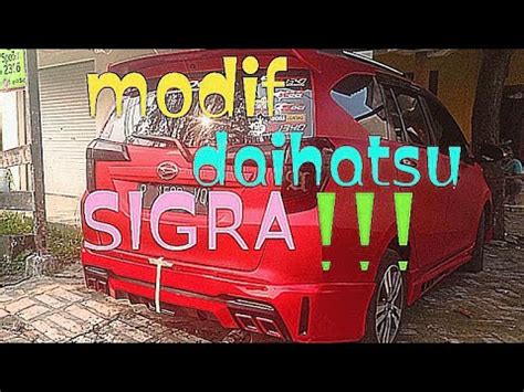 Proses Pasang Bodykit Daihatsu Sigra Lihat Proses Dan Hasilnya YouTube