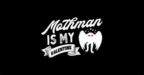 Mothman Is My Valentine Mothman Sticker Teepublic