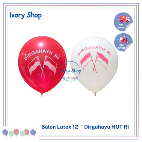 Jual Balon Latex 12 Inch Dirgahayu RI Merah Putih Doff HUT Indonesia